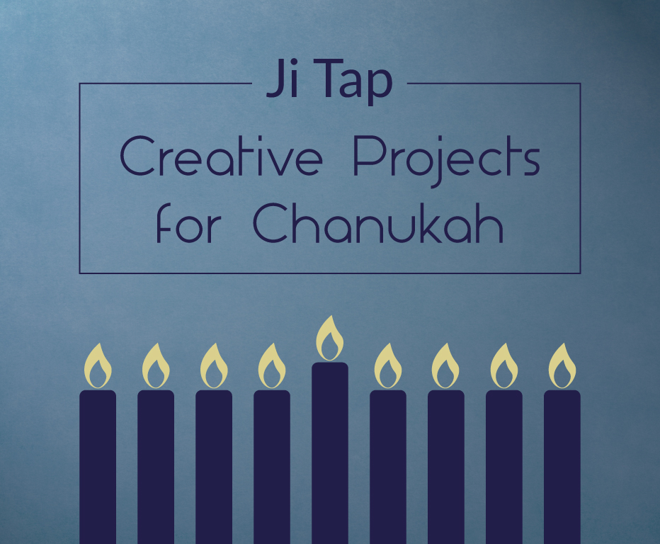 Projects for Chanukah